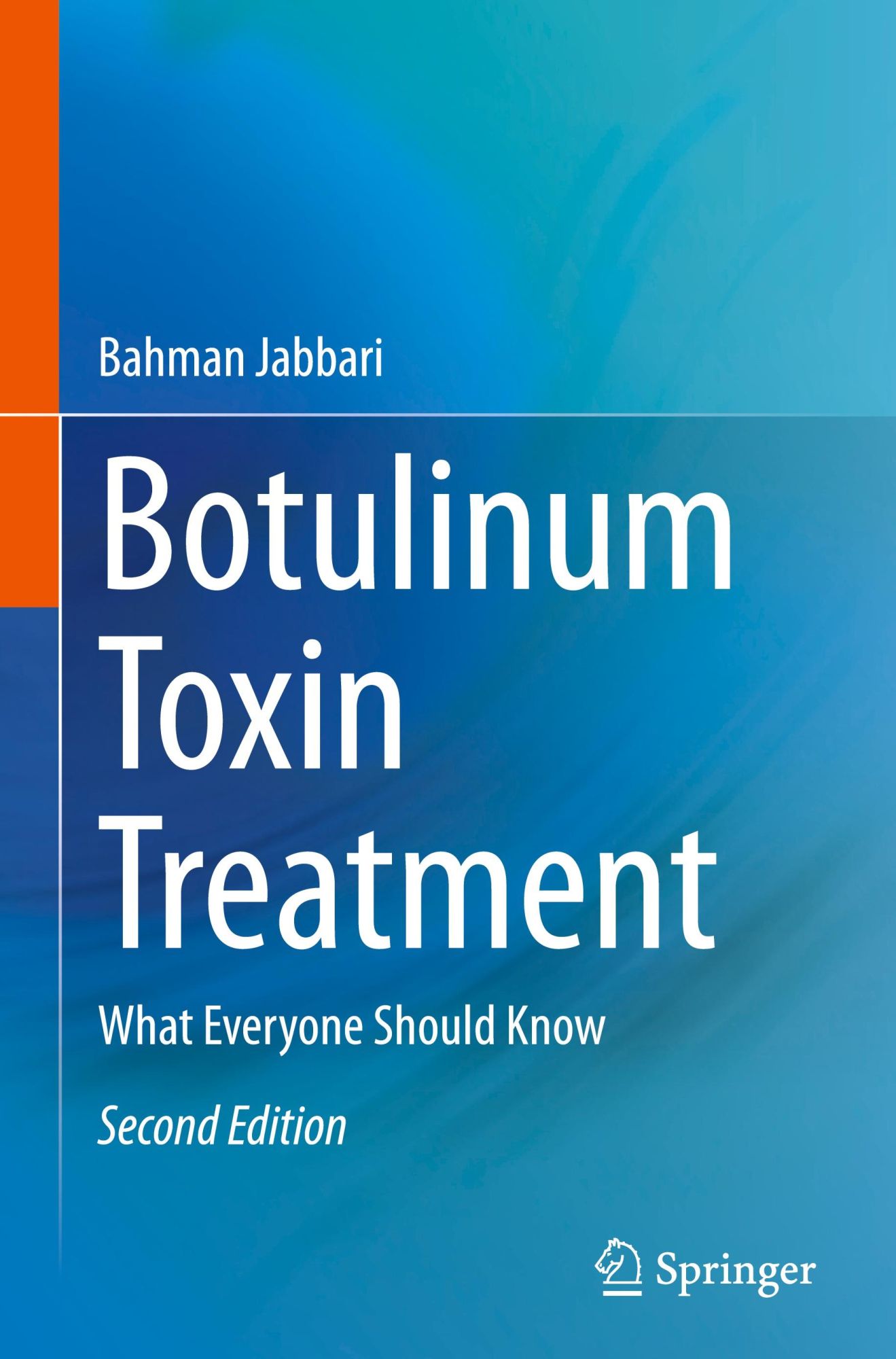 Cover: 9783031544705 | Botulinum Toxin Treatment | What Everyone Should Know | Bahman Jabbari