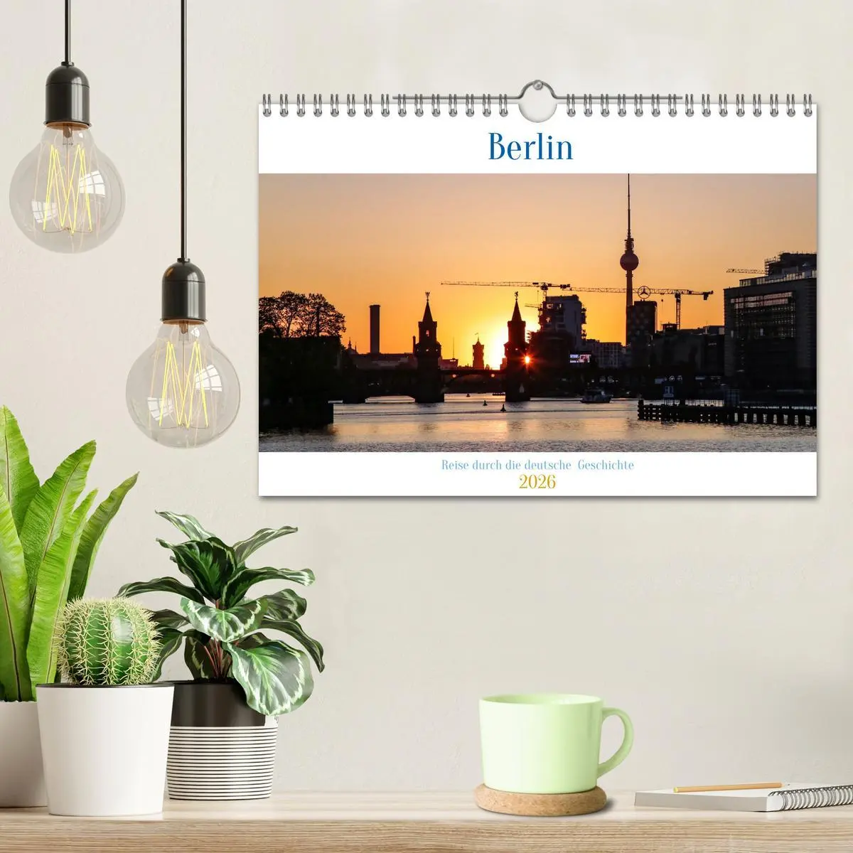 Bild: 9783457274705 | Berlin - Reise durch die deutsche Geschichte (Wandkalender 2026 DIN...