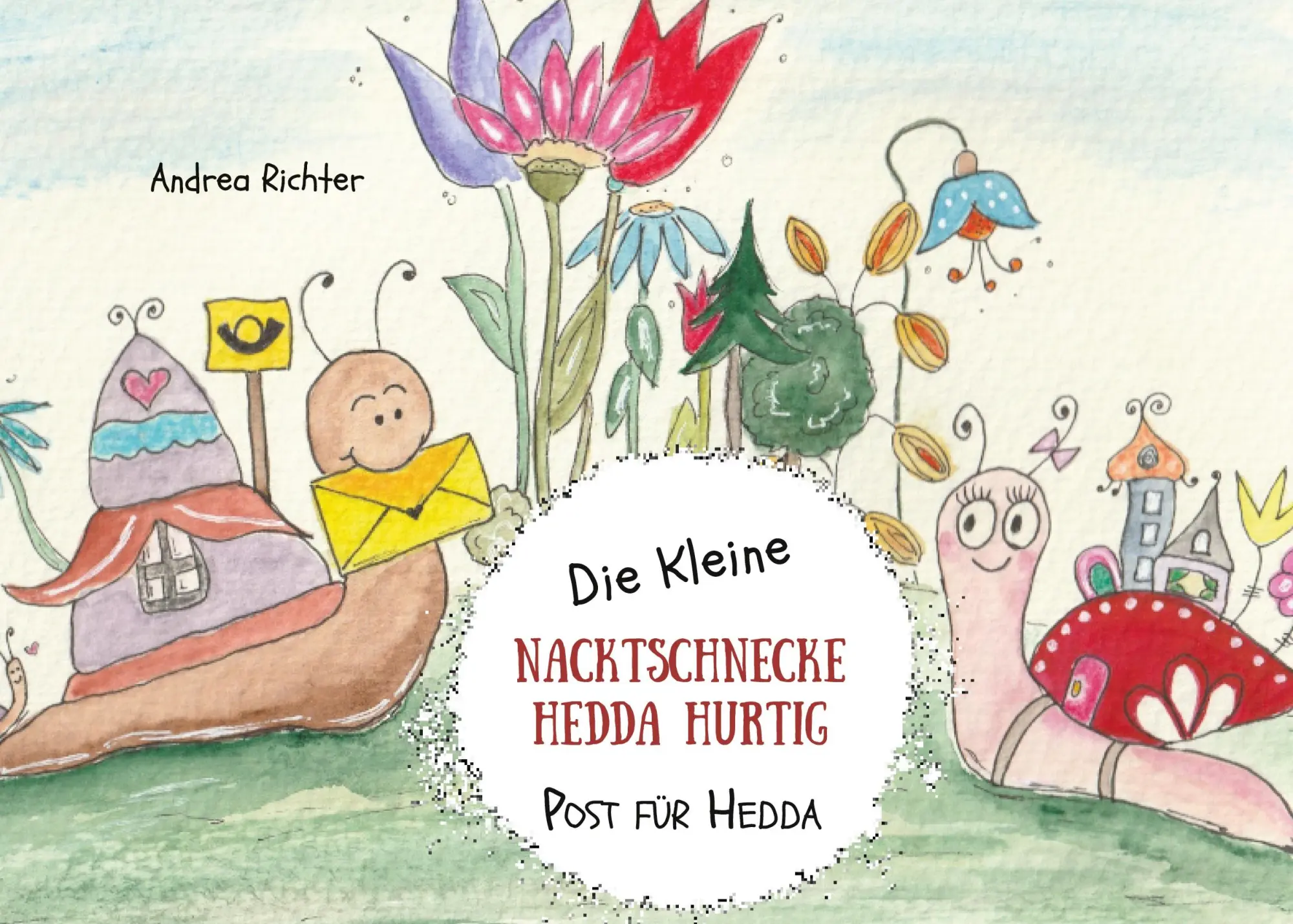 Cover: 9783756874705 | Die kleine Nacktschnecke Hedda Hurtig | Post für Hedda | Richter