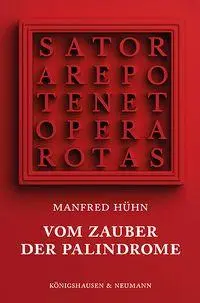 Cover: 9783826094705 | Vom Zauber der Palindrome | Manfred Hühn | Taschenbuch | 400 S. | 2025