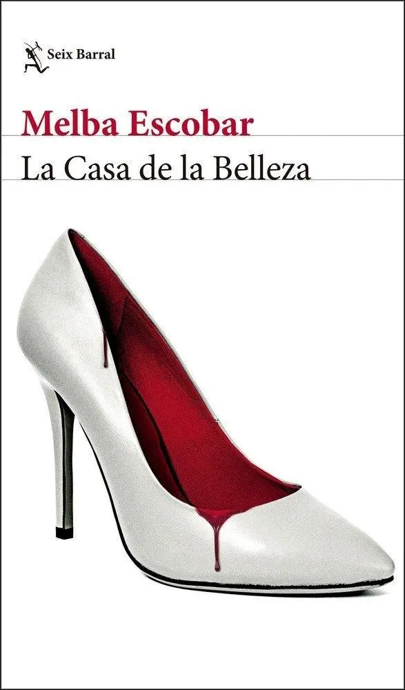 Cover: 9788432234705 | La Casa de la Belleza | Melba Escobar | Taschenbuch | Spanisch | 2019