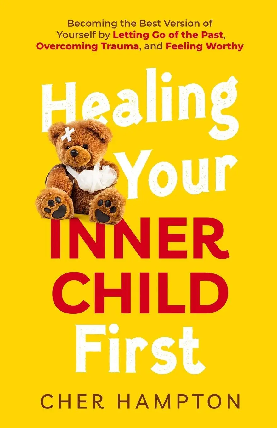 Cover: 9789083354705 | Healing Your Inner Child First | Cher Hampton | Taschenbuch | Englisch