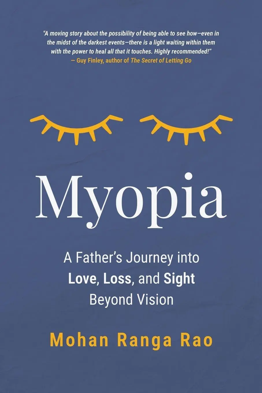 Cover: 9798991204705 | Myopia | A Father's Journey into Love, Loss, and Sight Beyond Vision