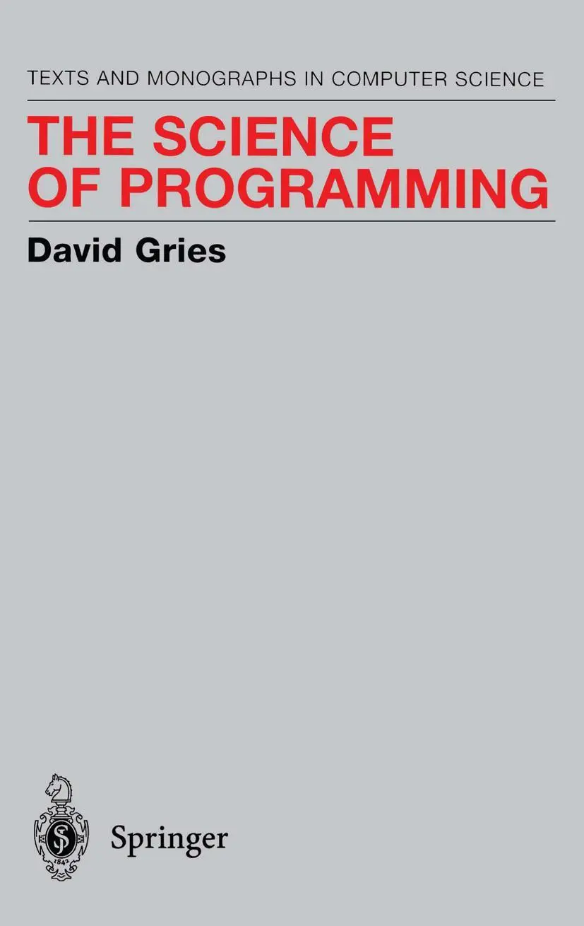 Cover: 9780387964805 | The Science of Programming | David Gries | Taschenbuch | xv | Englisch