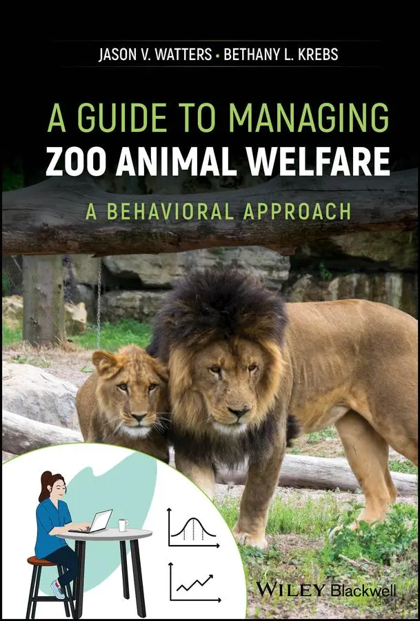 Cover: 9781118884805 | A Guide to Managing Zoo Animal Welfare | A Behavioral Approach | Buch