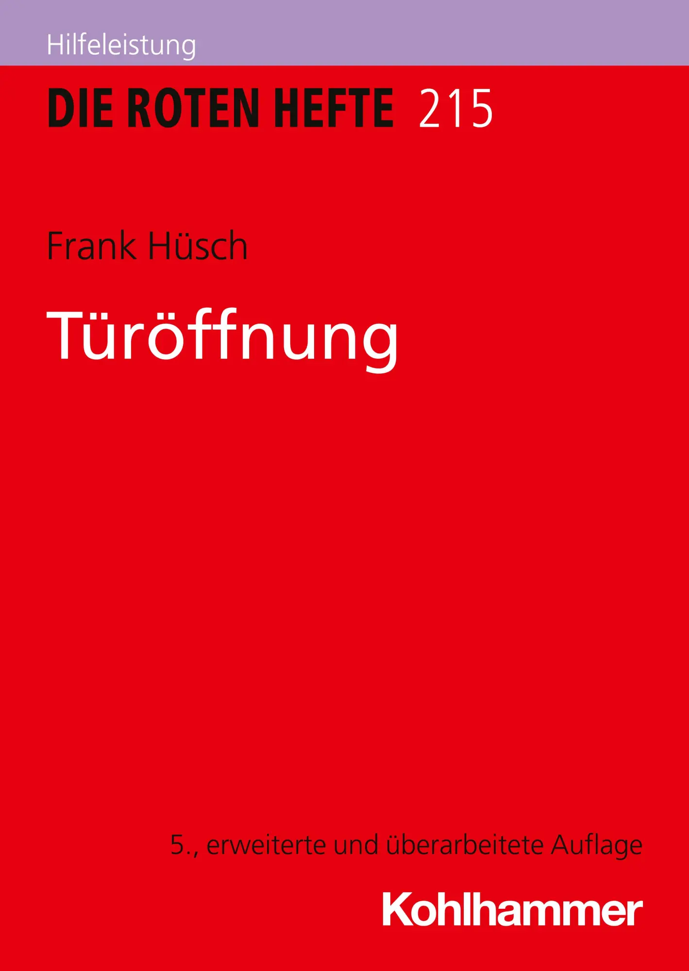 Cover: 9783170444805 | Türöffnung | Frank Hüsch | Taschenbuch | Kohlhammer Die Roten Hefte