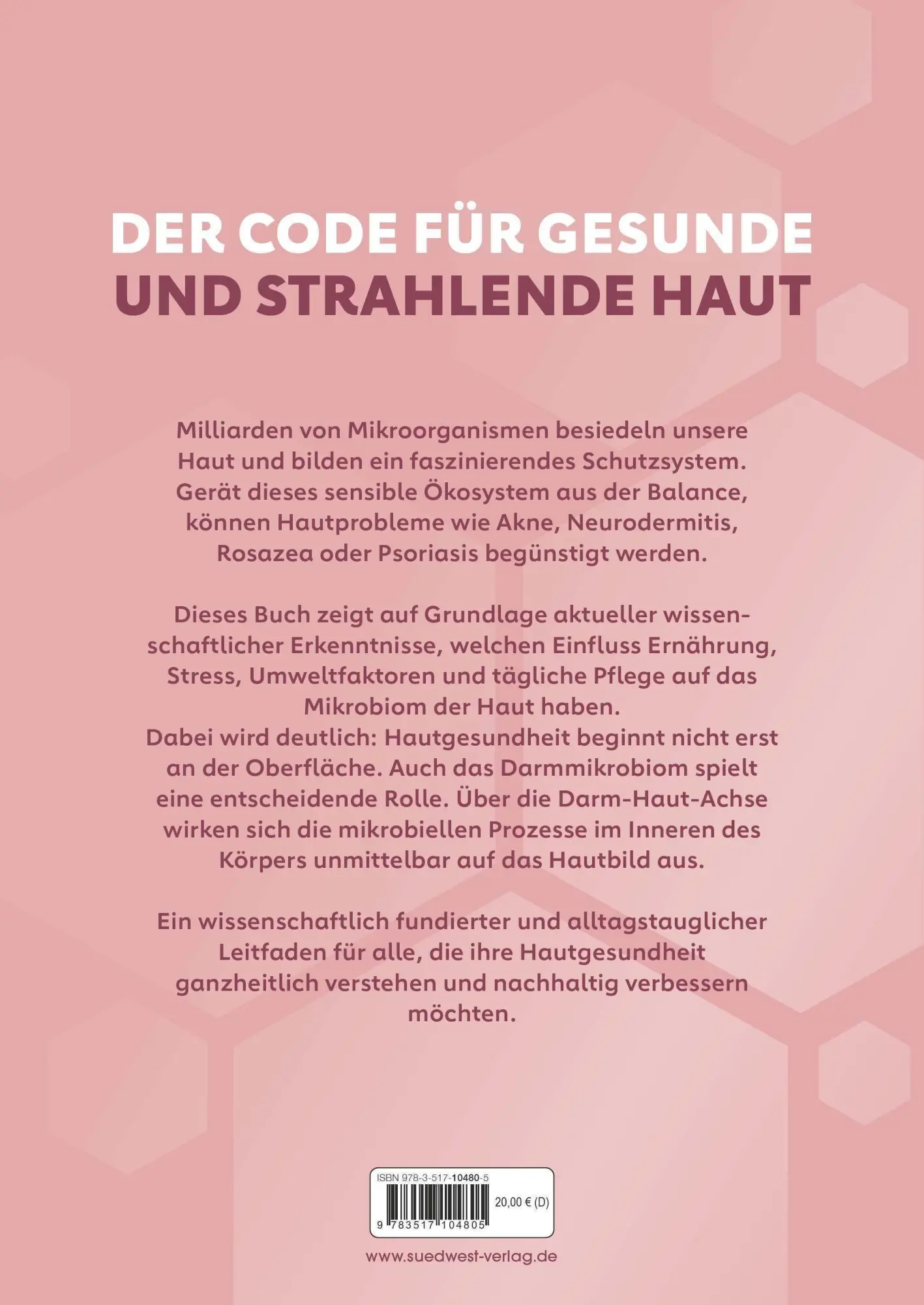 Bild: 9783517104805 | Das Hautmikrobiom | Michaela Axt-Gadermann | Taschenbuch | 208 S.