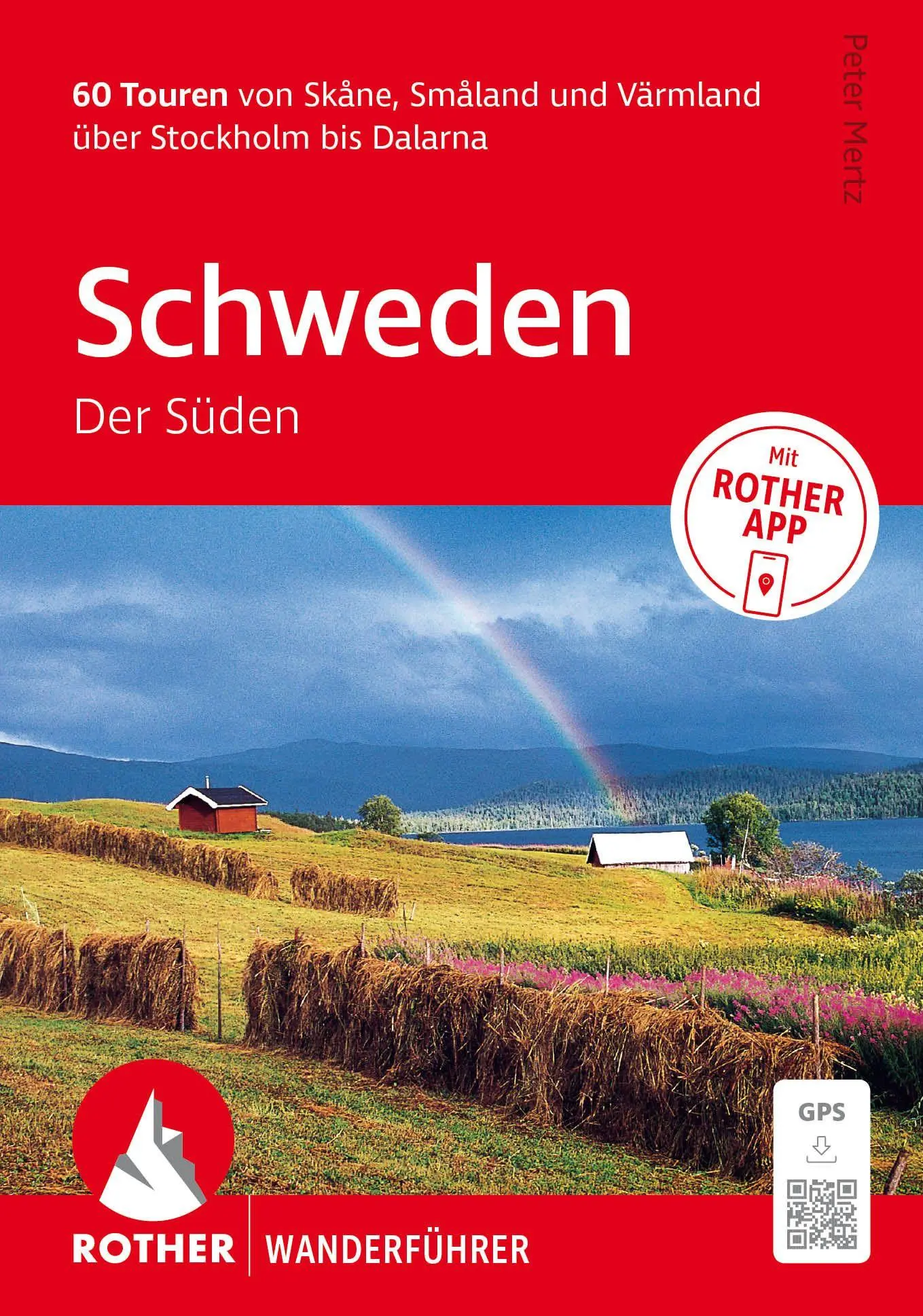 Cover: 9783763314805 | ROTHER Wanderführer Schweden: Der Süden. 60 Touren von Skåne,...