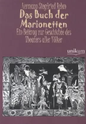 Cover: 9783845724805 | Das Buch der Marionetten | Hermann S. Rehm | Taschenbuch | 316 S.