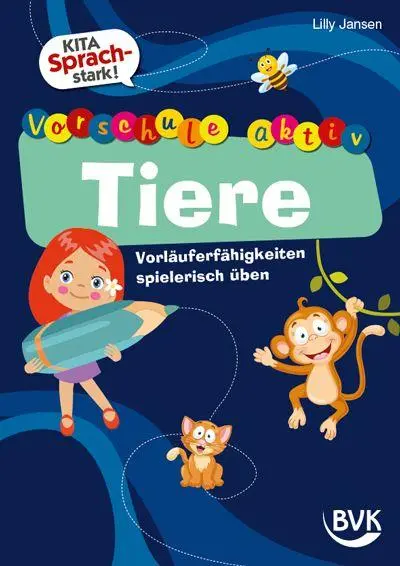 Cover: 9783965204805 | Kita Sprachstark: Vorschule aktiv Tiere | Lilly Jansen | Broschüre