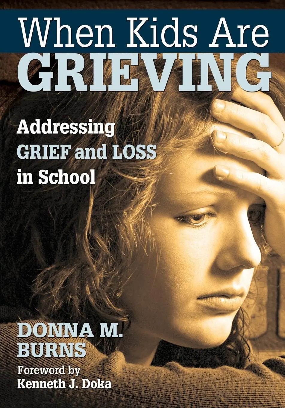 Cover: 9781412974905 | When Kids Are Grieving | Addressing Grief and Loss in School | Burns