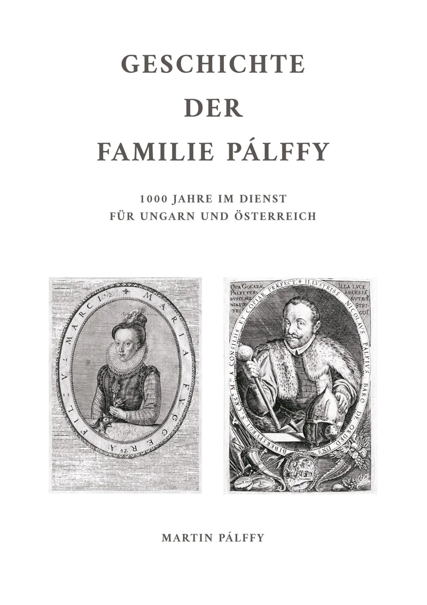 Cover: 9783950584905 | Geschichte der Familie Pálffy | Martin Pálffy | Taschenbuch | 104 S.