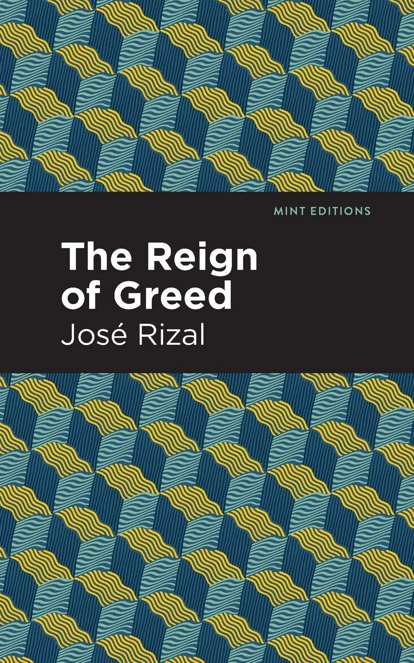 Cover: 9781513225005 | The Reign of Greed | José Rizal | Taschenbuch | Englisch | 2021