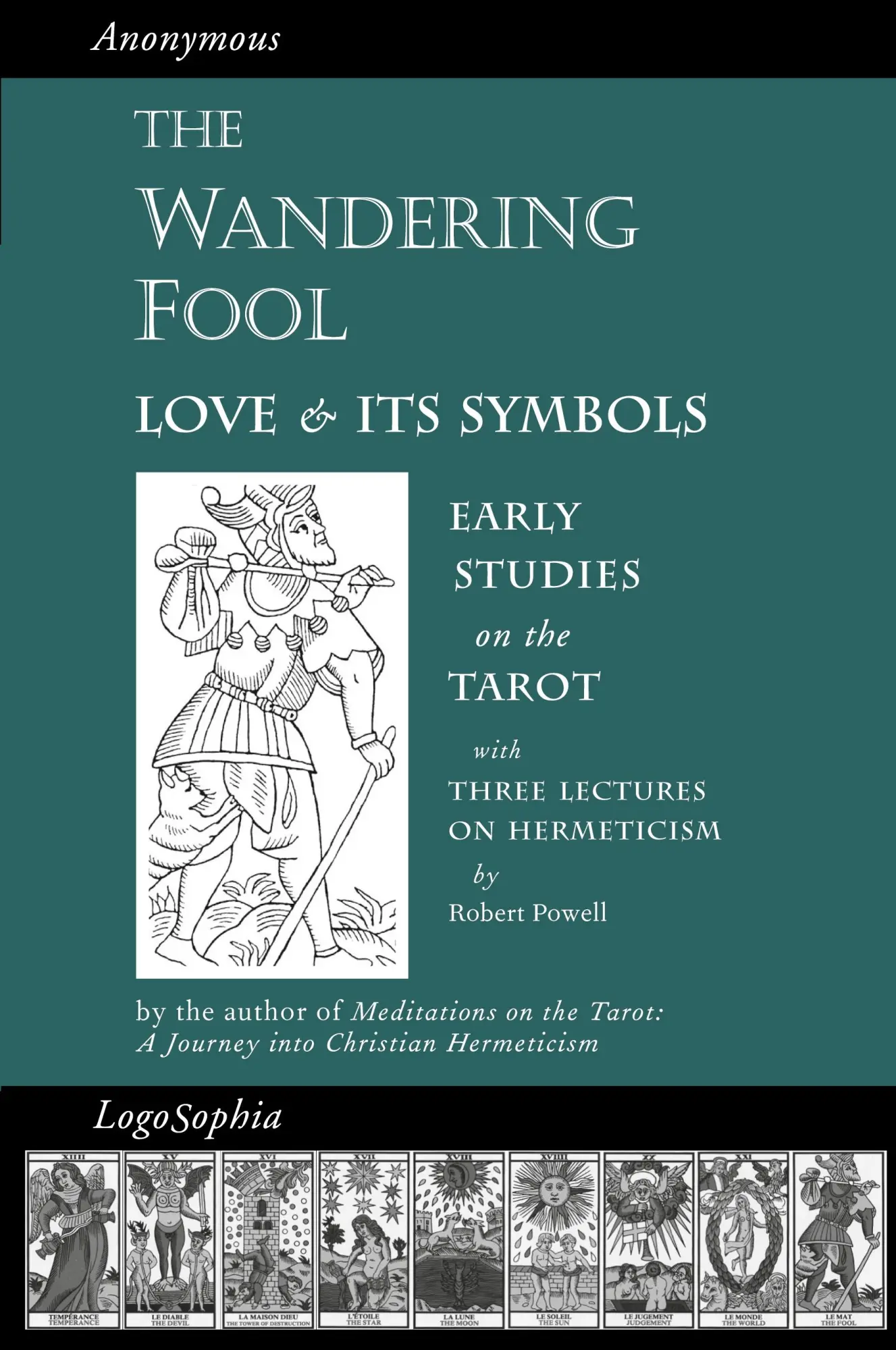 Cover: 9781597315005 | The Wandering Fool | Love and its Symbols, Early Studies on the Tarot