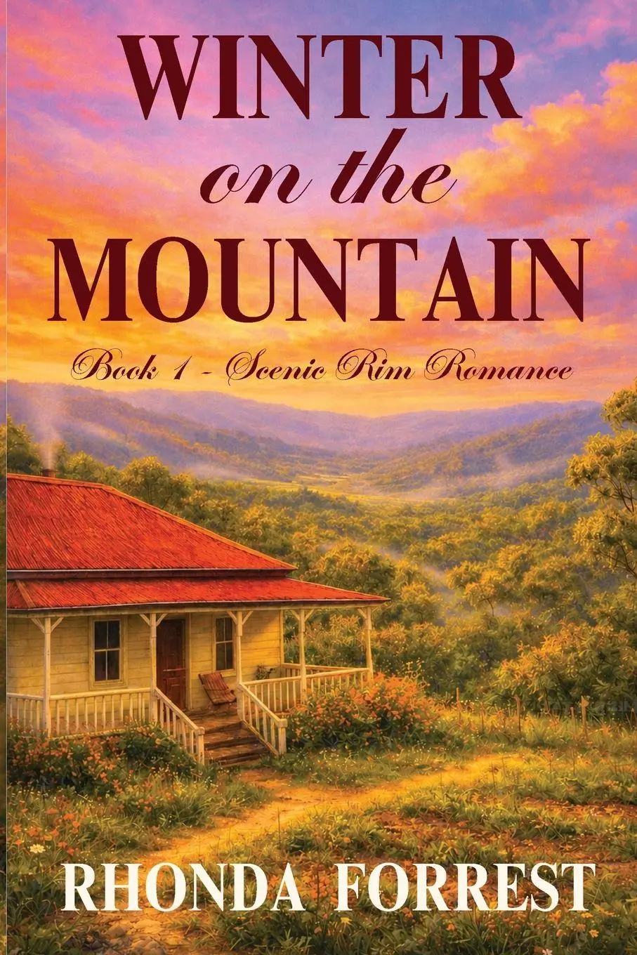 Cover: 9781764625005 | Winter on the Mountain (Scenic Rim Romance - Book 1) | Rhonda Forrest