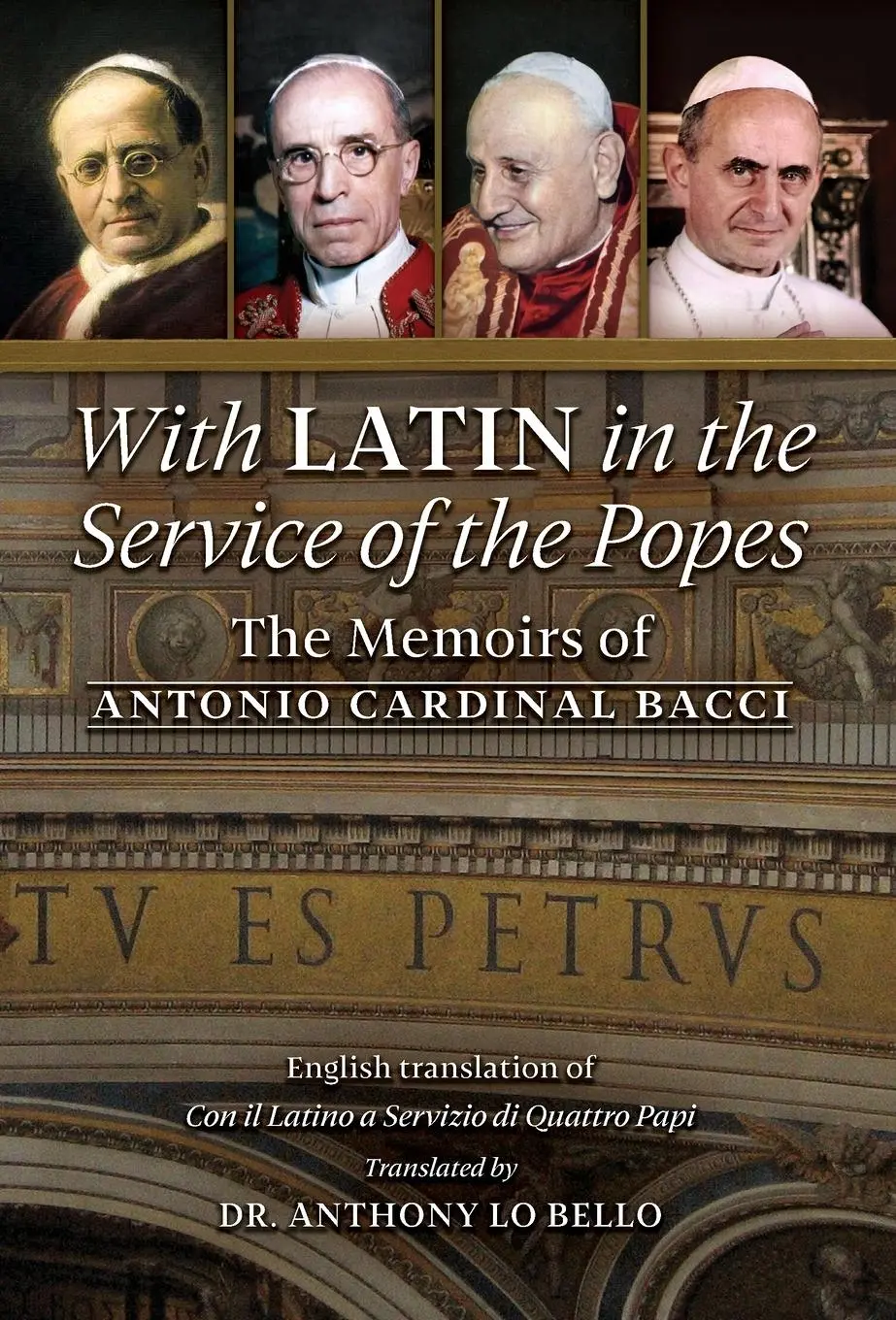 Cover: 9781989905005 | With Latin in the Service of the Popes | Antonio Cardinal Bacci | Buch