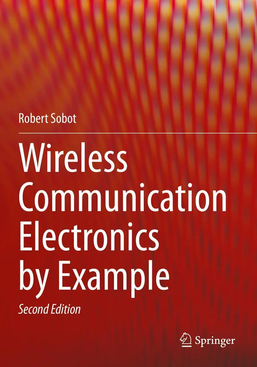 Cover: 9783030595005 | Wireless Communication Electronics by Example | Robert Sobot | Buch
