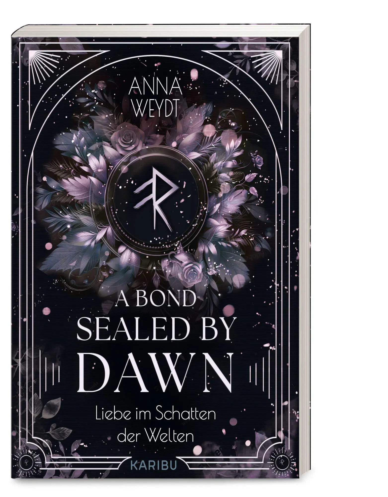 Cover: 9783961295005 | A Bond Sealed by Dawn - Liebe im Schatten der Welten | Anna Weydt