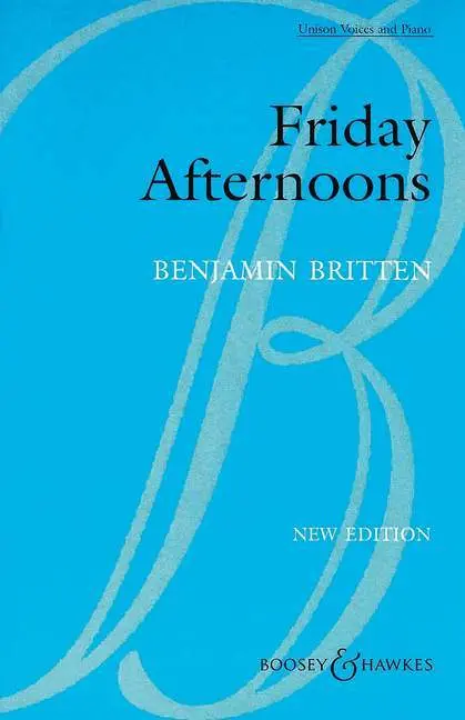 Cover: 9790060105005 | Friday Afternoons | Benjamin Britten | Buch | 46 S. | Englisch | 1997
