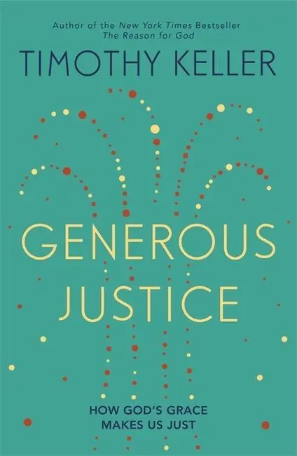 Cover: 9780340995105 | Keller, T: Generous Justice | How God's Grace Makes Us Just | Keller