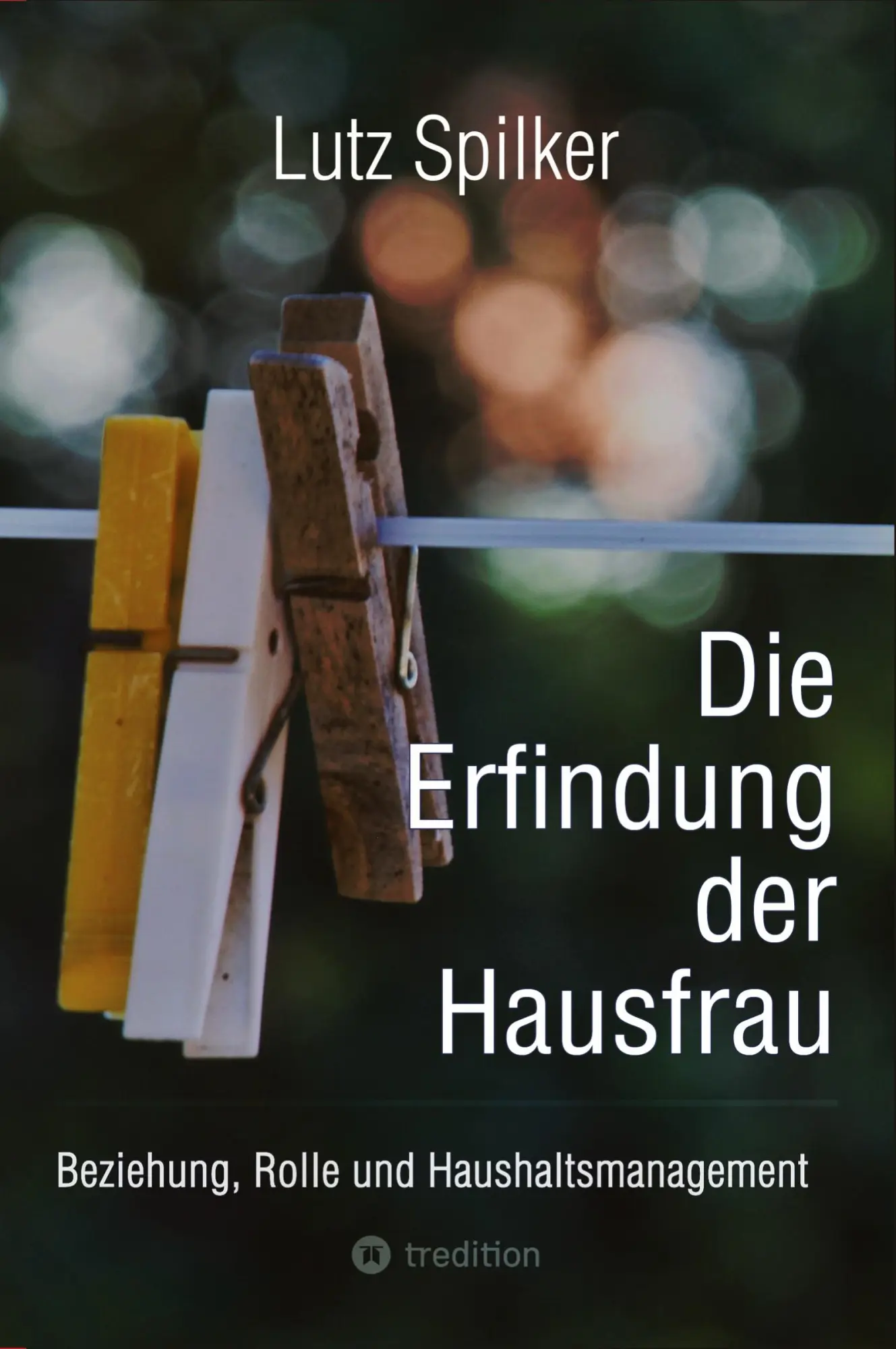 Cover: 9783384565105 | Die Erfindung der Hausfrau | Beziehung, Rolle und Haushaltsmanagement