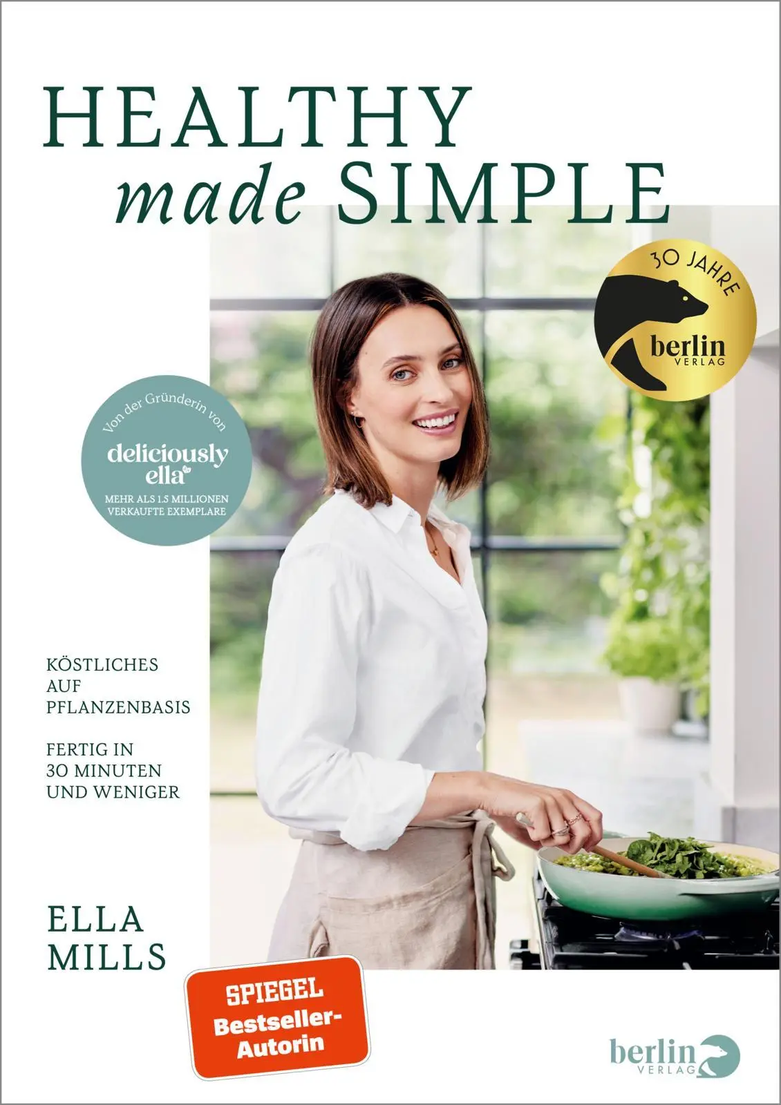 Cover: 9783827015105 | Deliciously Ella - Healthy Made Simple | Ella Mills | Buch | 192 S.