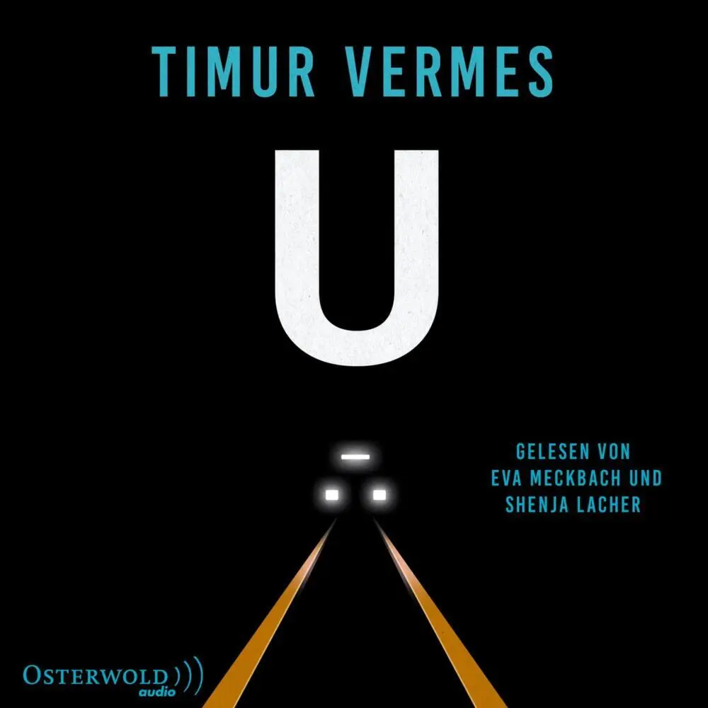 Cover: 9783869525105 | U, 2 Audio-CD | U-Bahn | Timur Vermes | Audio-CD | 121 Min. | Deutsch