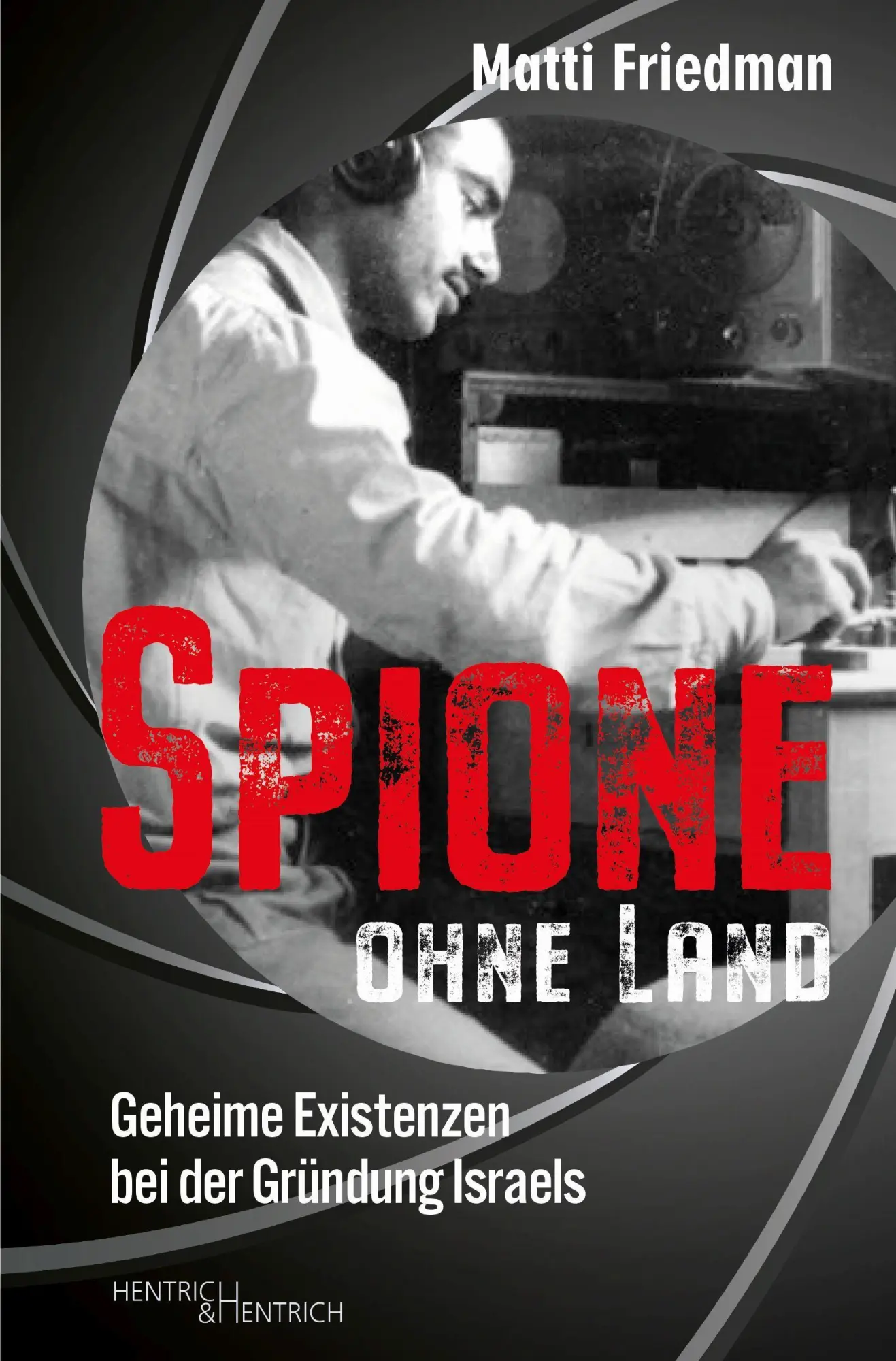 Cover: 9783955655105 | Spione ohne Land | Geheime Existenzen bei der Gründung Israels | Buch