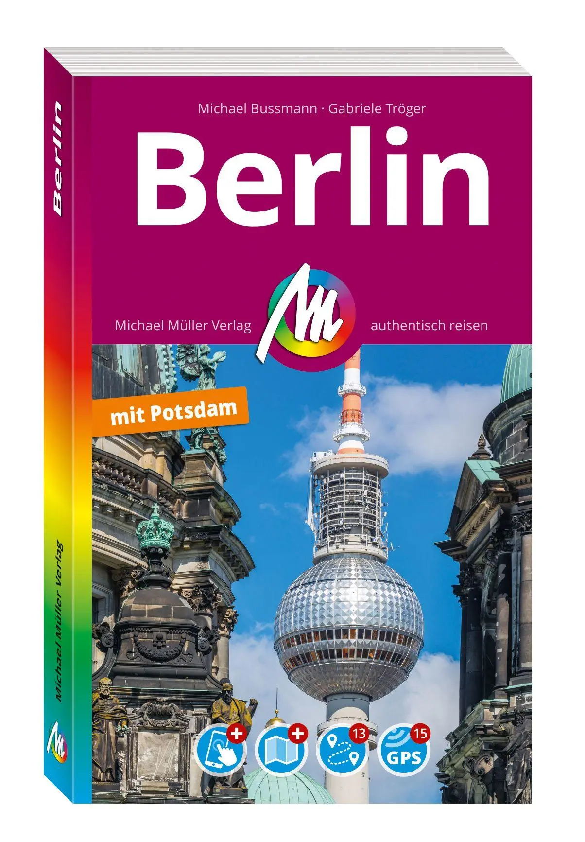 Cover: 9783966855105 | MICHAEL MÜLLER Reiseführer Berlin MM-City | Gabriele Tröger (u. a.)