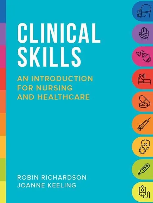 Cover: 9781908625205 | Clinical Skills | An Introduction for Nursing and Healthcare | Buch