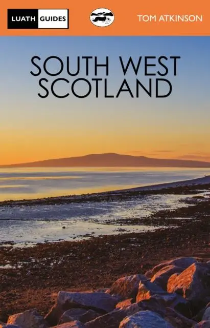 Cover: 9781913025205 | South West Scotland | Tom Atkinson | Taschenbuch | Englisch | 2024
