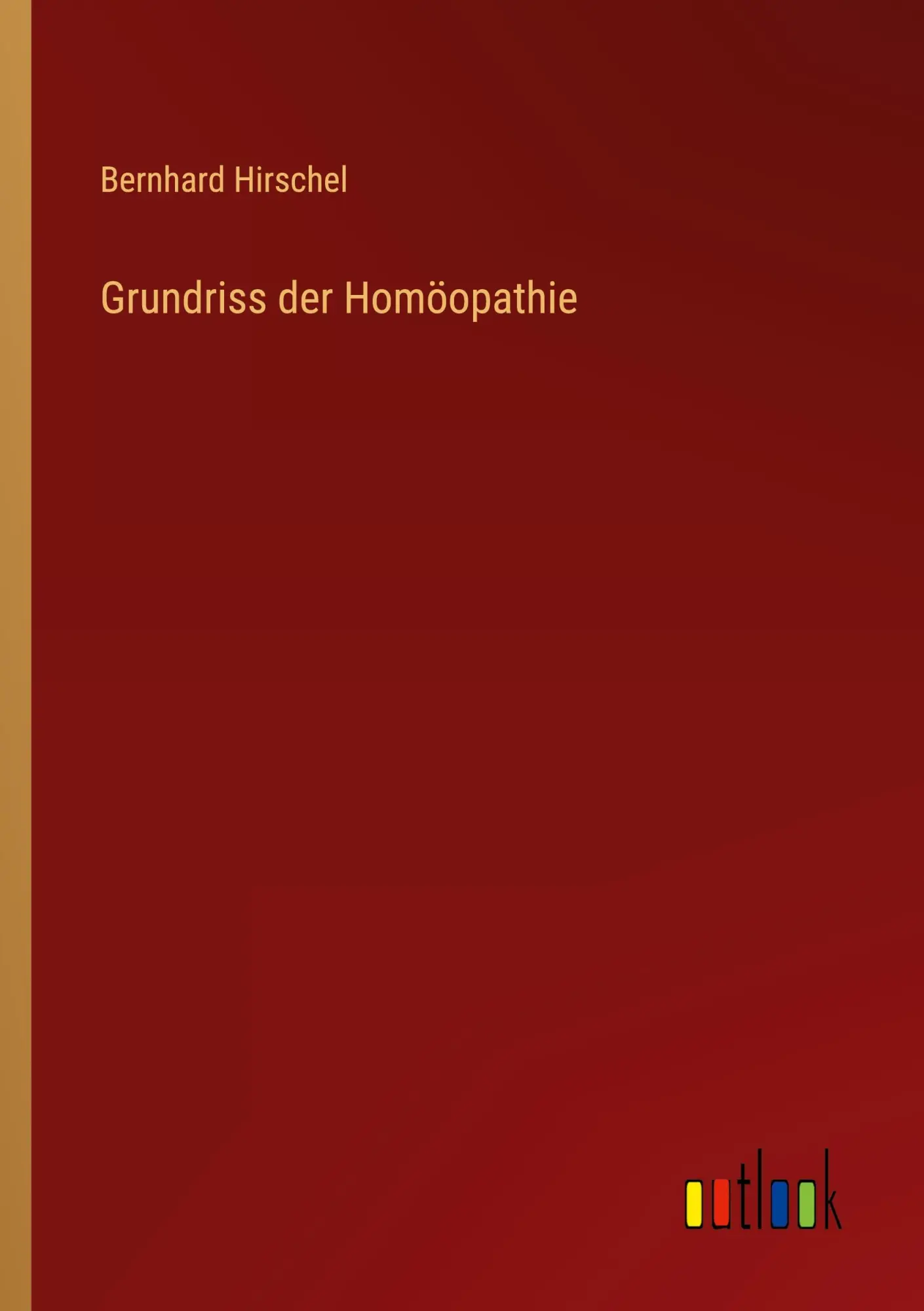 Grundriss der Homöopathie