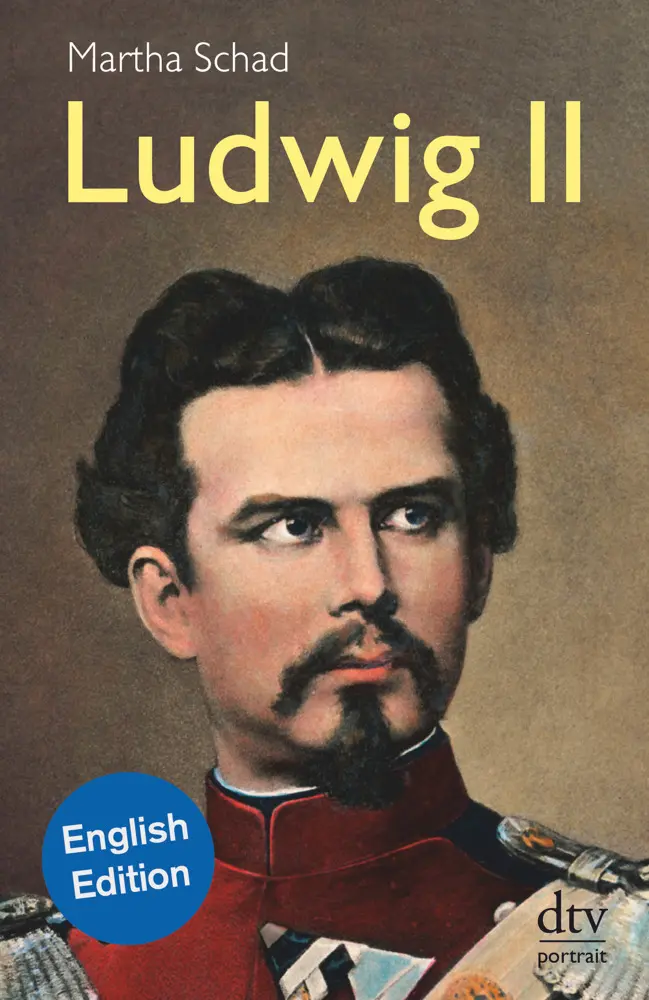 Cover: 9783423085205 | Ludwig II, English edition | Martha Schad | Taschenbuch | 160 S. | DTV