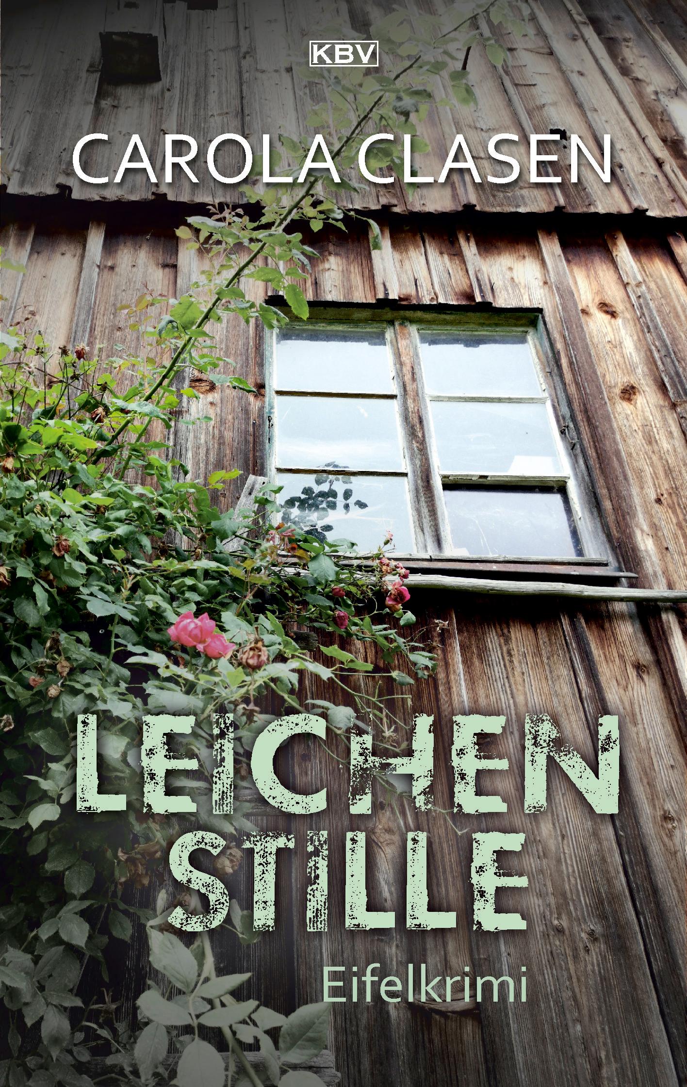 Cover: 9783954415205 | Leichenstille | Eifelkrimi | Carola Clasen | Taschenbuch | 256 S.