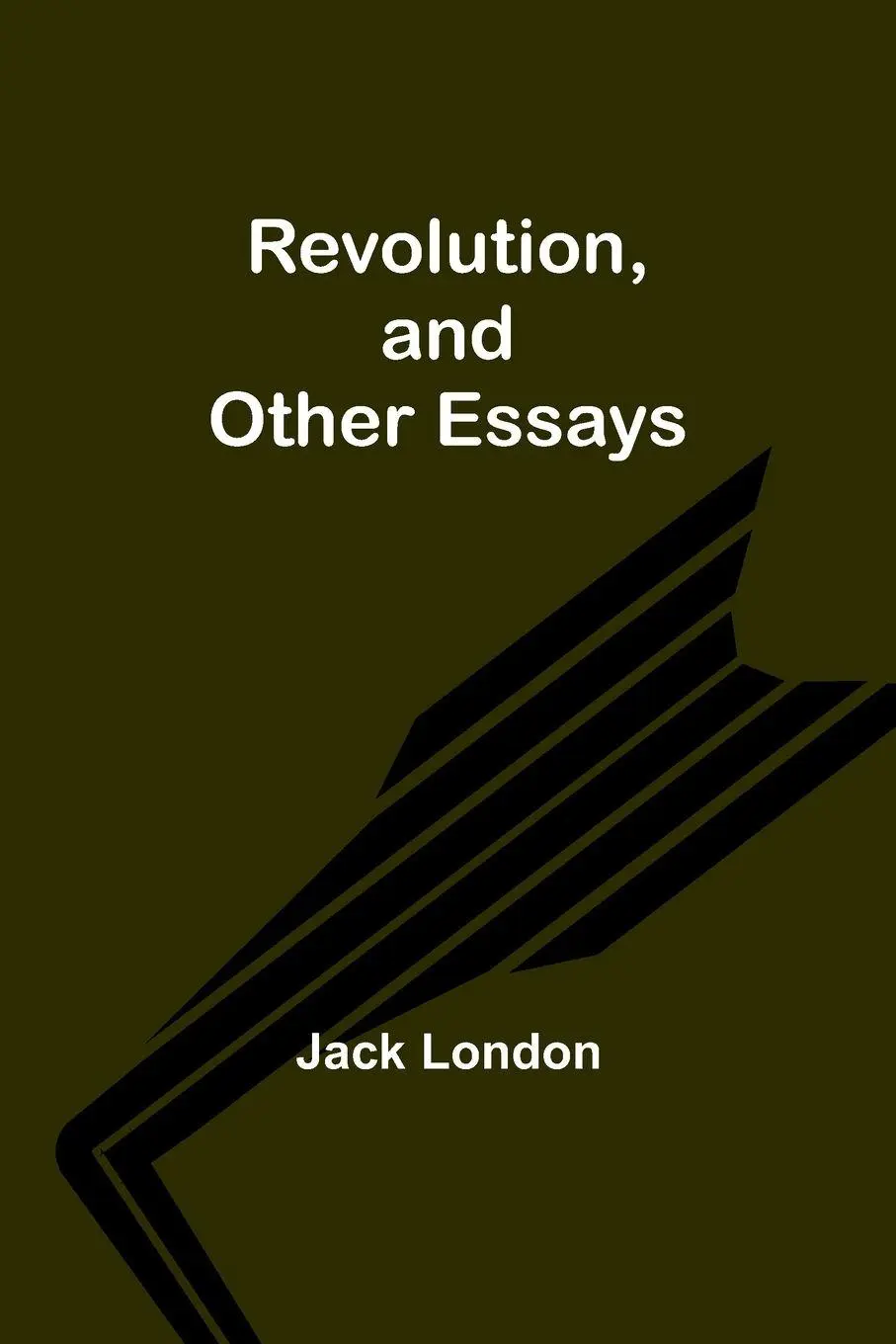 Cover: 9789357915205 | Revolution, and Other Essays | Jack London | Taschenbuch | Englisch