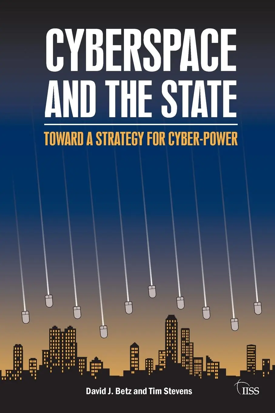 Cover: 9780415525305 | Cyberspace and the State | Towards a Strategy for Cyber-Power | Betz