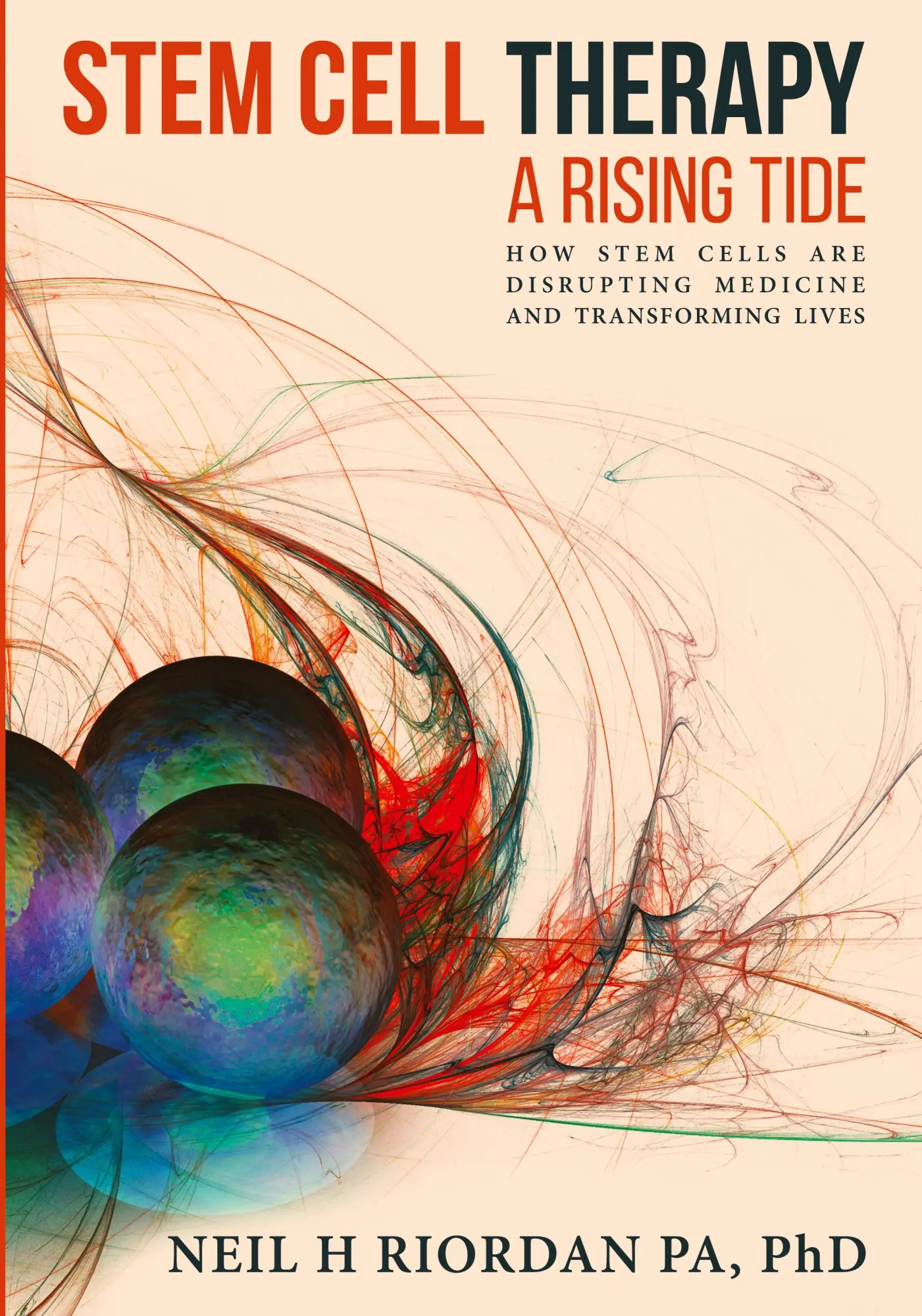 Cover: 9780999045305 | Stem Cell Therapy | Neil H Riordan | Taschenbuch | Englisch | 2017