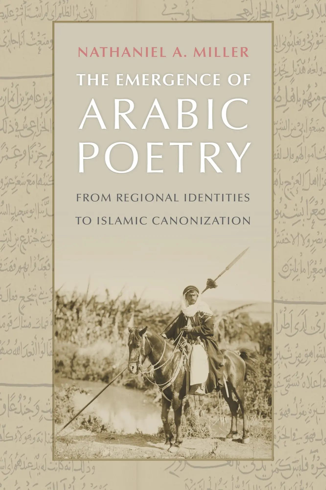 Cover: 9781512825305 | The Emergence of Arabic Poetry | Nathaniel A Miller | Buch | Englisch