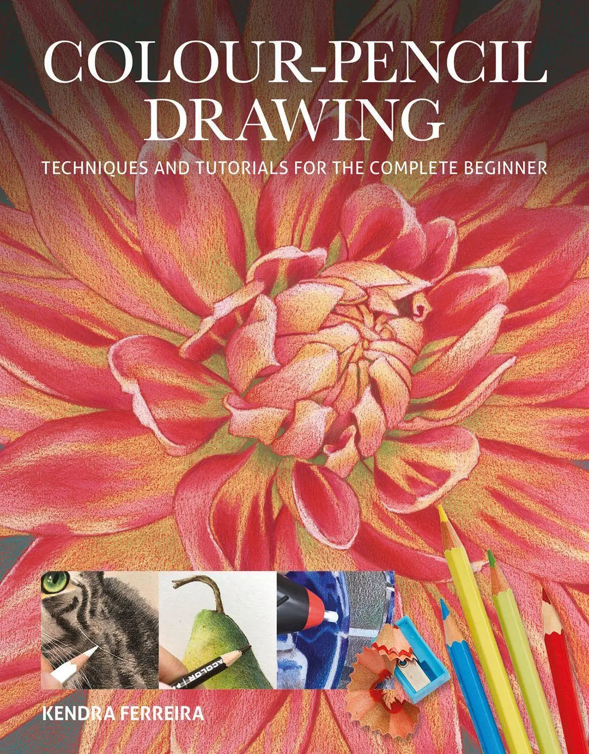 Cover: 9781784945305 | Colour-Pencil Drawing | Kendra Ferreira | Taschenbuch | Englisch