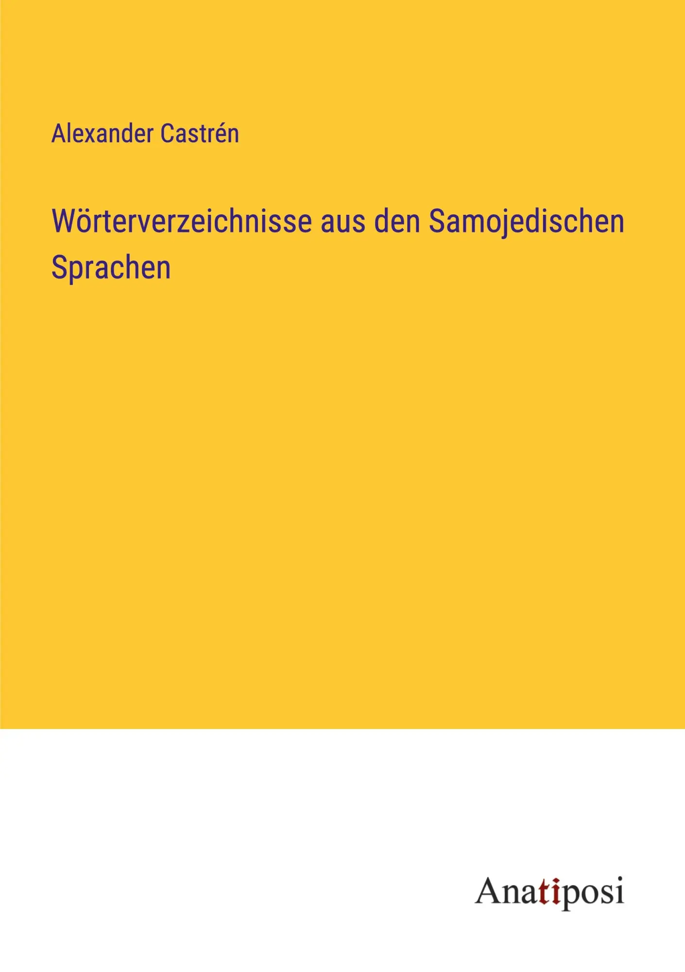 Wörterverzeichnisse aus den Samojedischen Sprachen