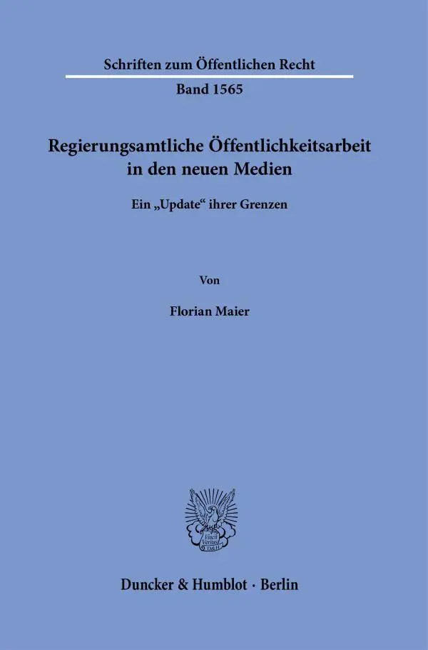 Regierungsamtliche Öffentlichkeitsarbeit in den neuen Medien