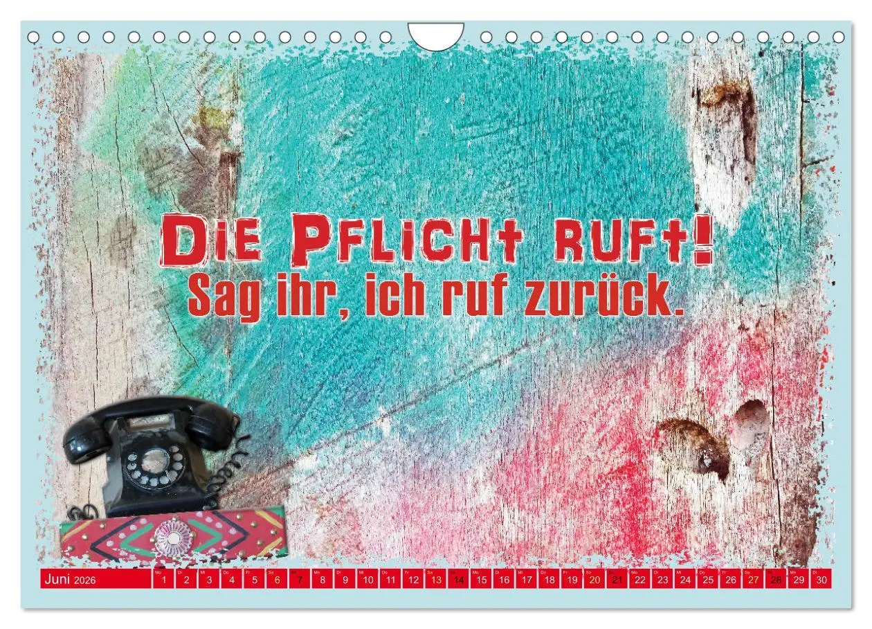 Bild: 9783457355305 | Die Pflicht ruft! Sag ihr, ich ruf zurück. (Wandkalender 2026 DIN...