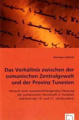 Cover: 9783639065305 | Das Verhältnis zwischen der osmanischen Zentralgewalt und der...