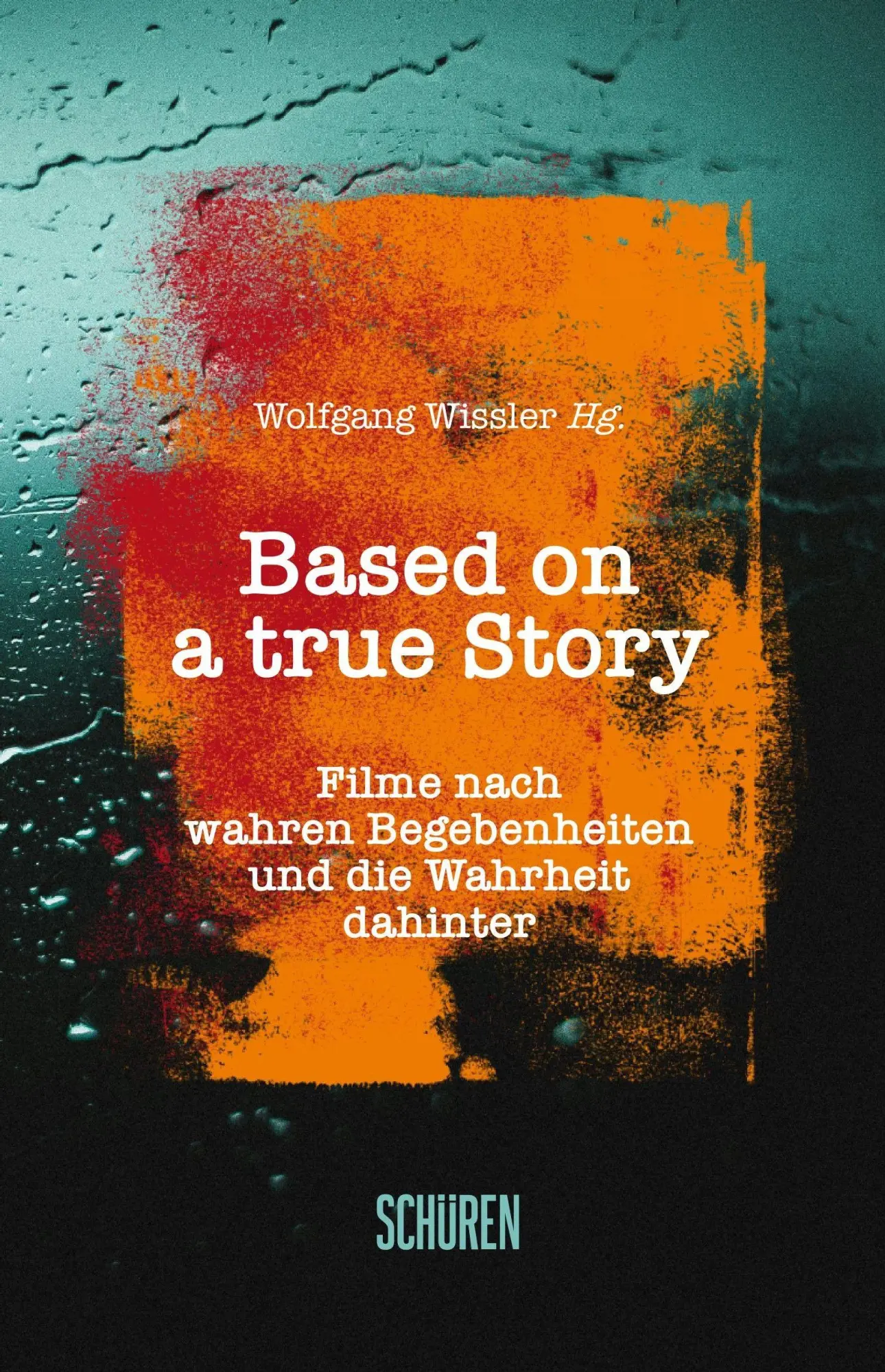 Cover: 9783741005305 | Based on a true Story | Wolfgang Wissler | Taschenbuch | 168 S. | 2026