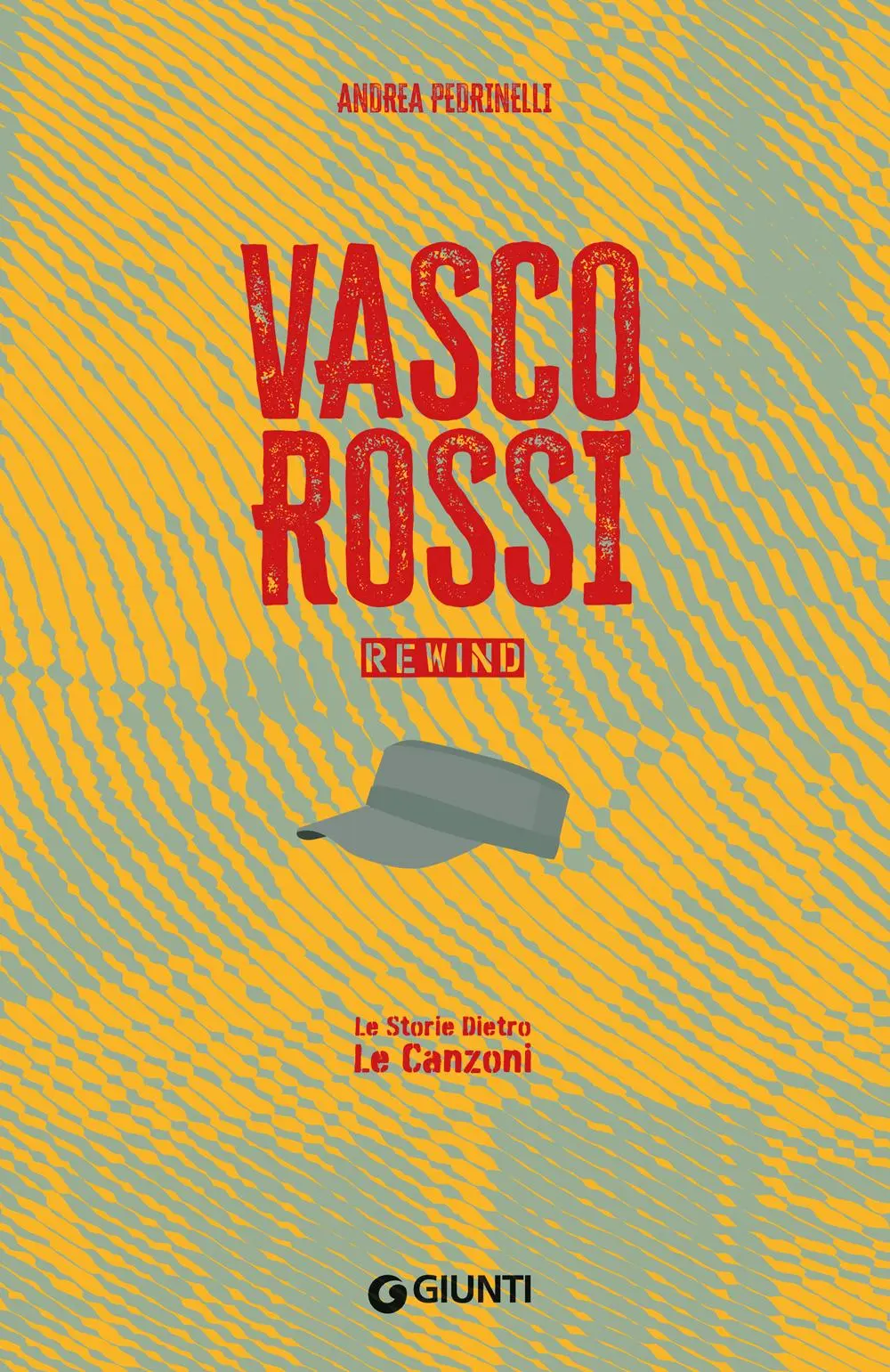 Cover: 9788809915305 | Vasco Rossi | Andrea Pedrinelli | Taschenbuch | Giunti Editore | 2024