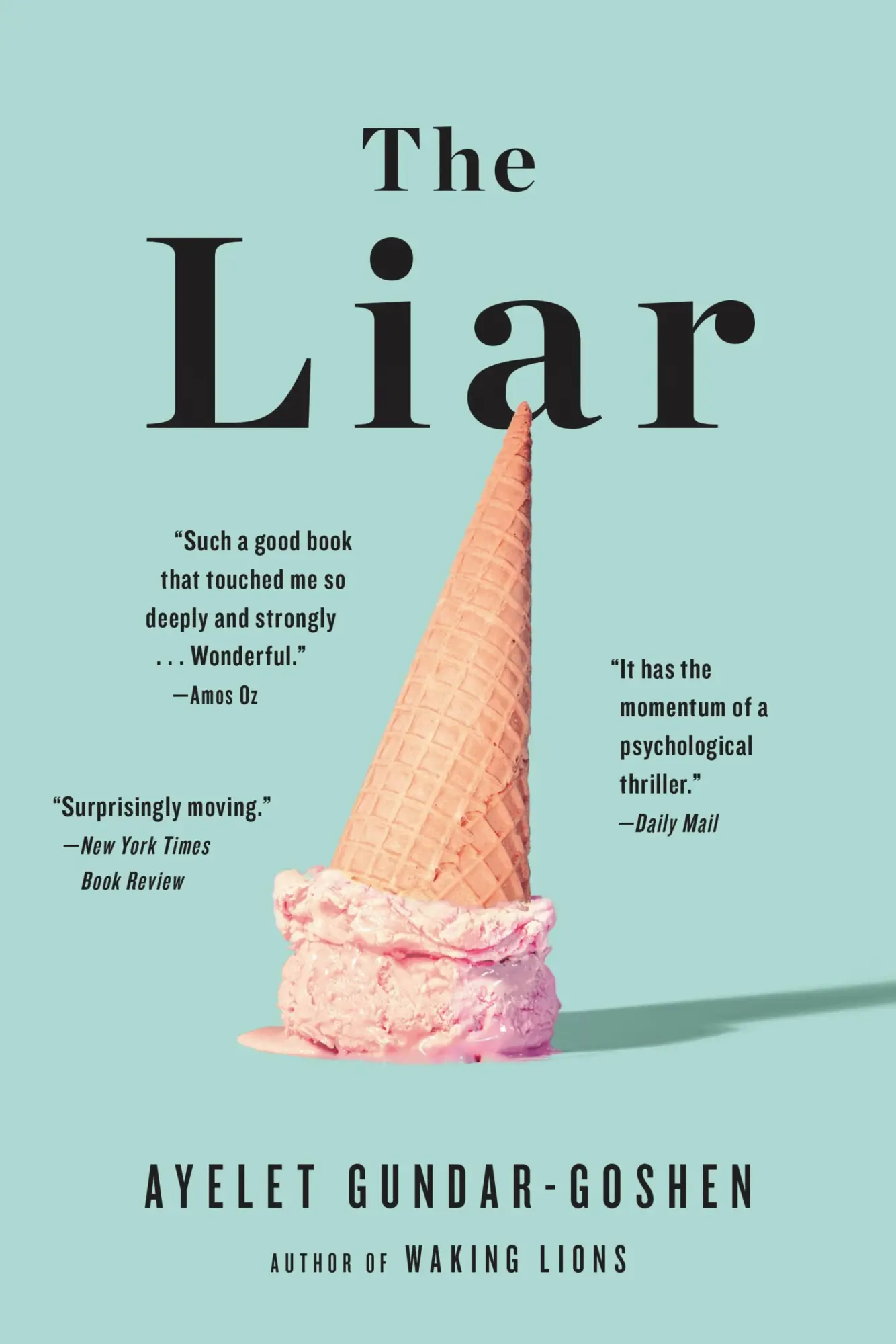 Cover: 9780316445405 | The Liar | Ayelet Gundar-Goshen | Taschenbuch | Englisch | 2020