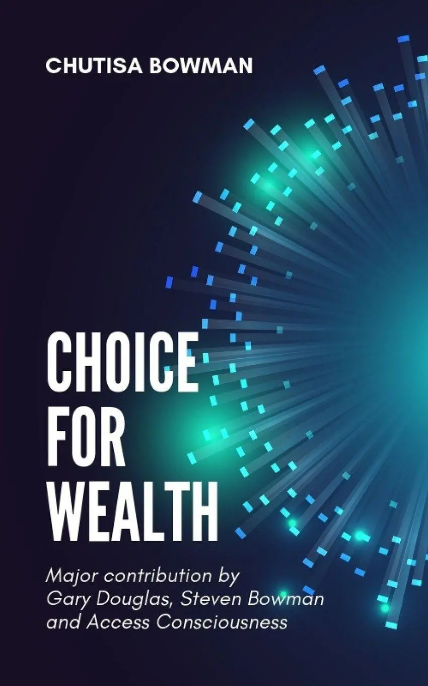 Cover: 9780368095405 | Choice For Wealth | Chutisa Bowman | Taschenbuch | Englisch | 2021
