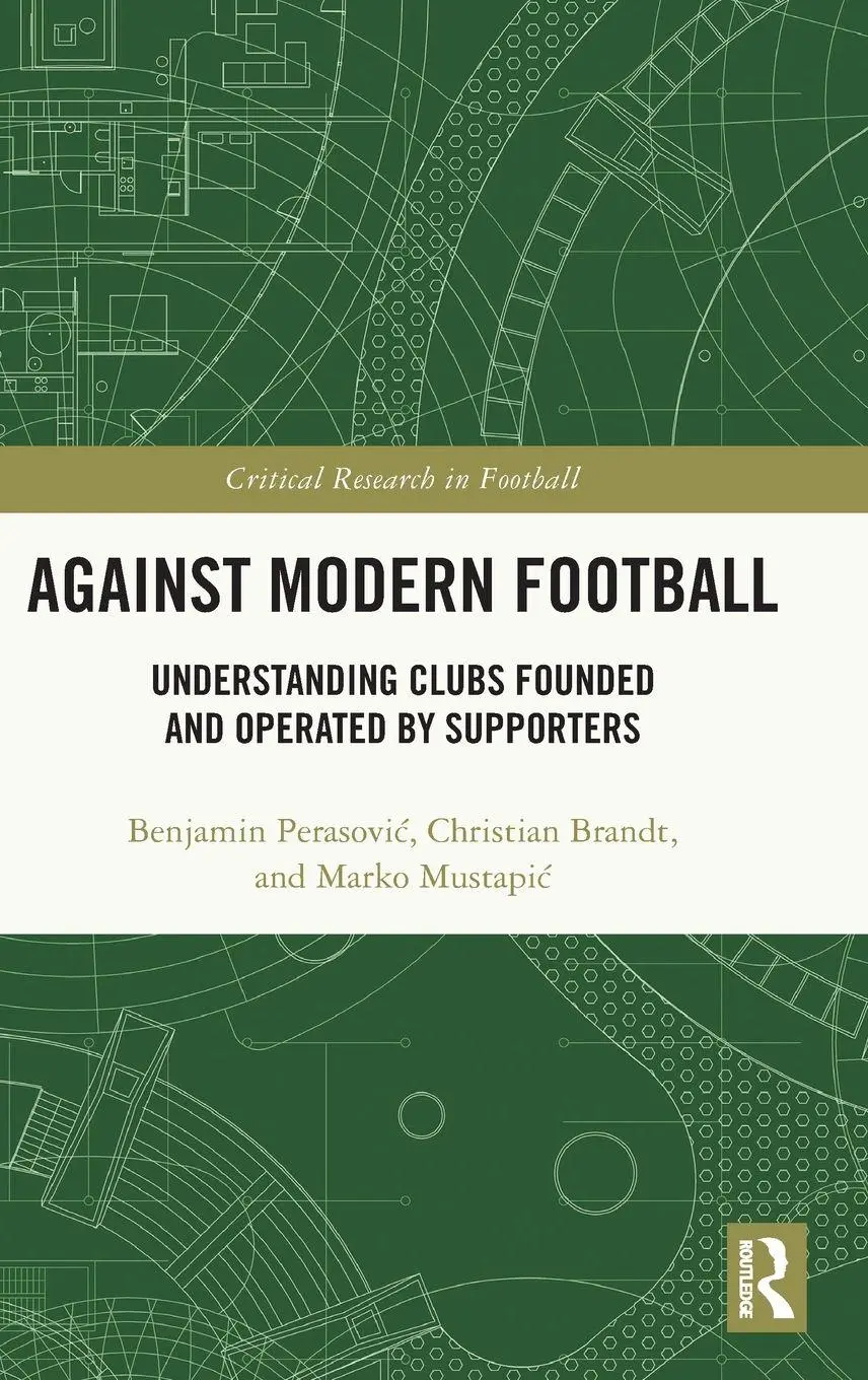 Cover: 9781032805405 | Against Modern Football | Benjamin Perasovi¿ (u. a.) | Buch | Englisch