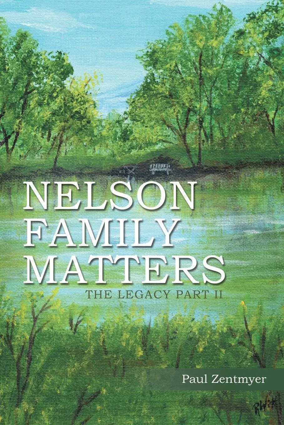 Cover: 9781665755405 | Nelson Family Matters | The Legacy Part II | Paul Zentmyer | Buch