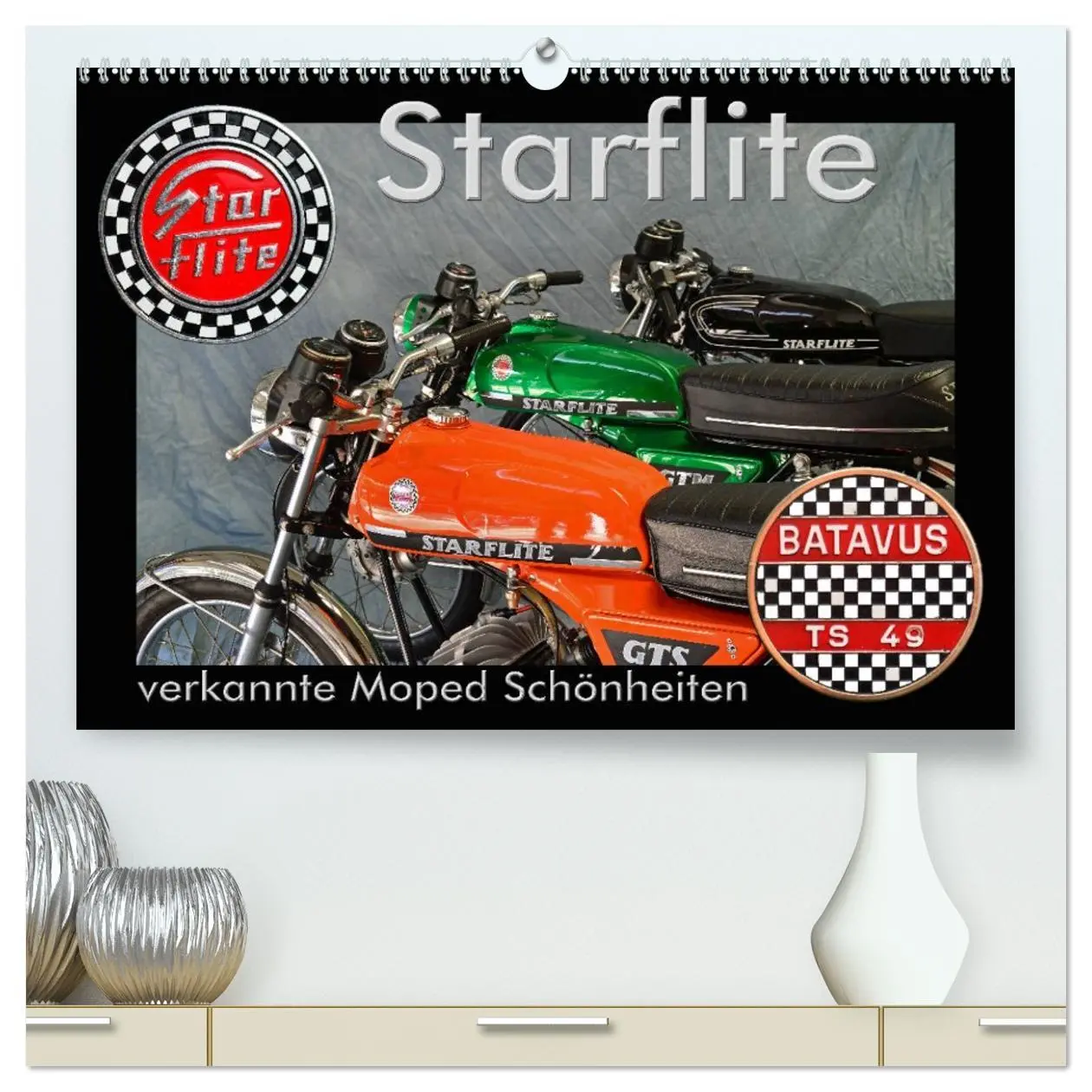 Cover: 9783457655405 | Starflite verkannte Moped Schönheiten (hochwertiger Premium...